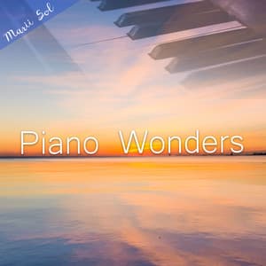 Piano Wonders - Marii Sol