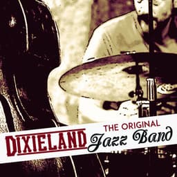 Original Dixieland Jazz Band - Original Dixieland Jazz Band