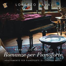 Tosti: Romanze per pianoforte - Francesco Paolo Tosti