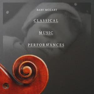Classical Music Performances - Baby Mozart