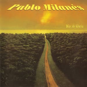 Días de Gloria - Pablo Milanés