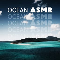 Ocean ASMR: Calming Water Sounds for Sleep - Relaxation And Meditation