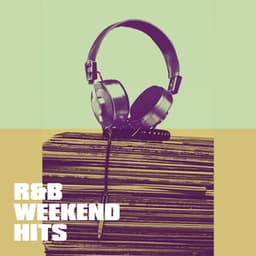 R&b Weekend Hits - The 90's Generation