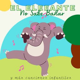 El Elefante No Sabe Bailar - La Vaca Lola La Vaca Lola