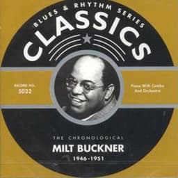Classics: 1946-1951 - Milt Buckner