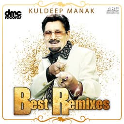 Kuldeep Manak Best Remixes - Kuldeep Manak