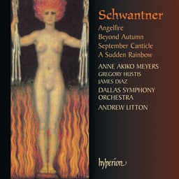 Schwantner: Angelfire & Other Works - Joseph Schwantner