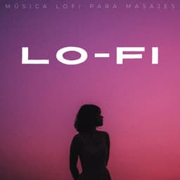 Lofi: Música Lofi Para Masajes - Ritmos lofi