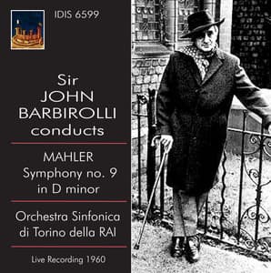 Sir John Barbirolli Conducts Mahler Symphony No. 9 - Gustav Mahler