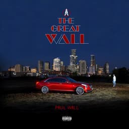 The Great Wall - Paul Wall