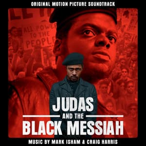 Judas and the Black Messiah - Mark Isham