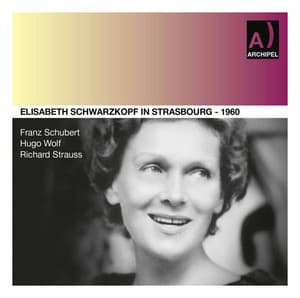 Schubert, Wolf, Strauss & Others: Art Songs - Elisabeth Schwarzkopf