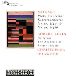 Mozart: Piano Concertos Nos. 17 & 20 - Wolfgang Amadeus Mozart