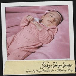 Baby Sleep Songs: Heavenly Harp Melodies for a Relaxing Sleep - Ruido Blanco Hart