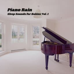Piano Rain: Sleep Sounds for Babies Vol. 1 - Ocean Atmospheres