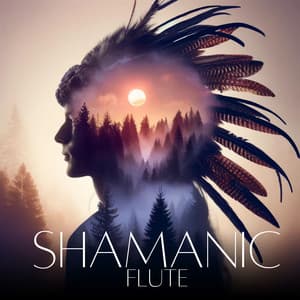 Shamanic Flute – Aura and Anxiety Cleansing - Shamanic Project