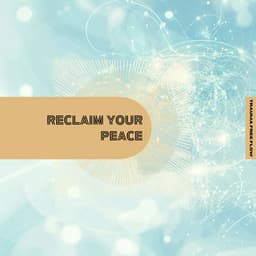 Reclaim Your Peace - Trauma Free Flow