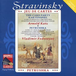 Stravinsky: Jeu de cartes - Petrushka - Igor Stravinsky