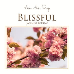 Blissful Japanese Retreat - Asia Ann Deep