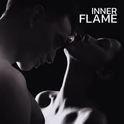 Inner Flame: Tantric Cultivating Emotional Awareness in Sexuality - Erotic Music Zone