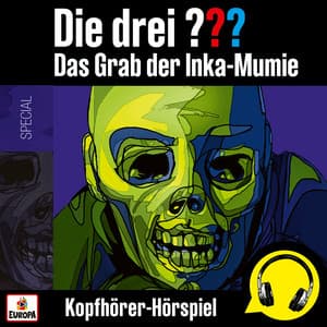 Das Grab der Inka-Mumie - Die drei ???