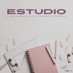 Estudio: Ritmos Binaurales Para El Pensamiento Complejo Vol. 1 - Contacto Binaural