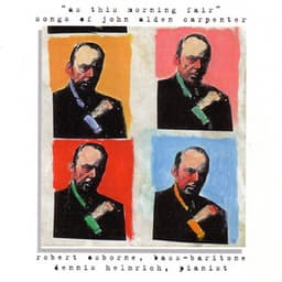 As This Morning Fair - John Alden Carpenter