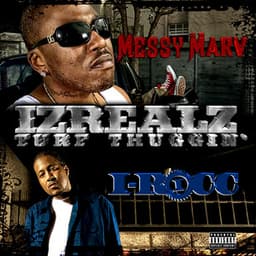 Izrealz: Turf Thuggin' - Messy Marv