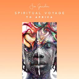 Spiritual Voyage to Africa - Jim Garden