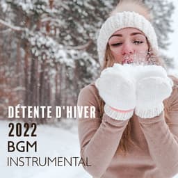 Détente d'hiver 2022: BGM instrumental - Musique Jazz Détente Club