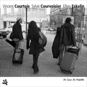 As Soon As Possible - Vincent Courtois