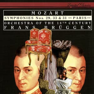 Mozart: Symphonies Nos. 29, 31 & 33 - Wolfgang Amadeus Mozart