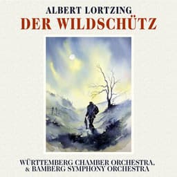 Lortzing: Der Wikdschutz - Albert Lortzing