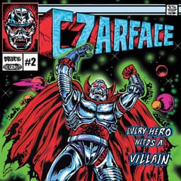 Every Hero Needs a Villain - CZARFACE