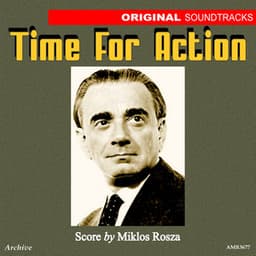 Time for Action - Miklós Rózsa