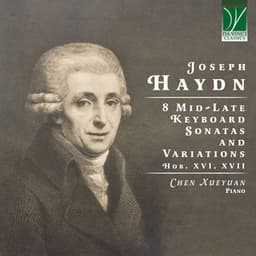Joseph Haydn: 8 Mid-Late Keyboard Sonatas and Variations Hob. XVI, XVII - Joseph Haydn