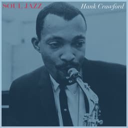 Soul Jazz - Hank Crawford