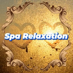 Celestial Relaxation Tranquil Tunes for Mindfulness and Healing - Spa Relaxation