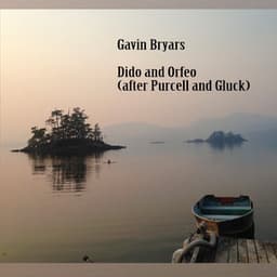 Dido and Orfeo - Gavin Bryars