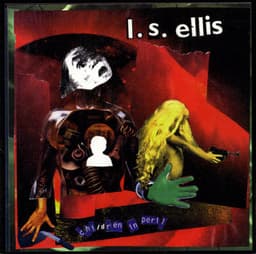 Ellis: Children in Peril Suite - Lisle Ellis