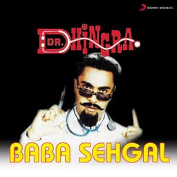 Dr. Dhingra - Baba Sehgal