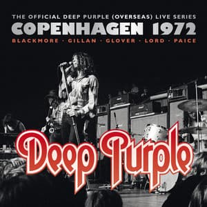 The Official Deep Purple  Live Series: Copenhagen 1972 - Deep Purple