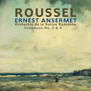Roussel: Symphony, No. 3 & 4 - Albert Roussel