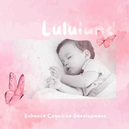 Enhance Cognitive Development - Lululand
