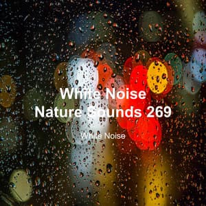 White Noise 269 - White Noise