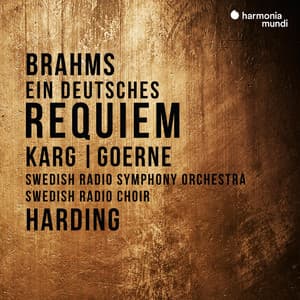 Brahms: Ein deutsches Requiem - Johannes Brahms