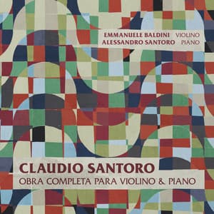 Claudio Santoro - Obra Completa para Violino e Piano - Claudio Santoro