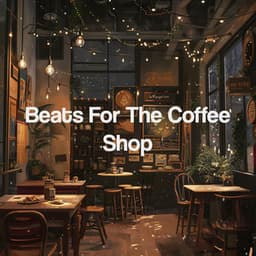 Beats For The Coffee Shop - Beats De Rap
