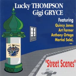Street Scenes - Lucky Thompson