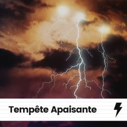 Tempête Apaisante - Orage HD